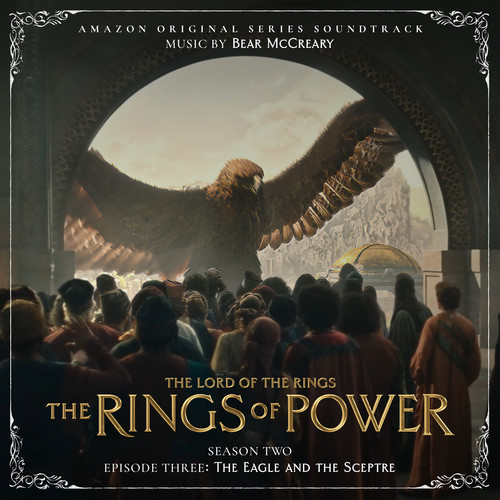 The Lord of the Rings: The Rings of Power (Season Two, Episode Three: The Eagle And The Sceptre - Amazon Original Series Soundtrack)