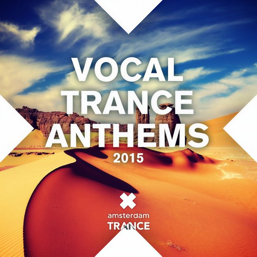 Vocal Trance Anthems 2015