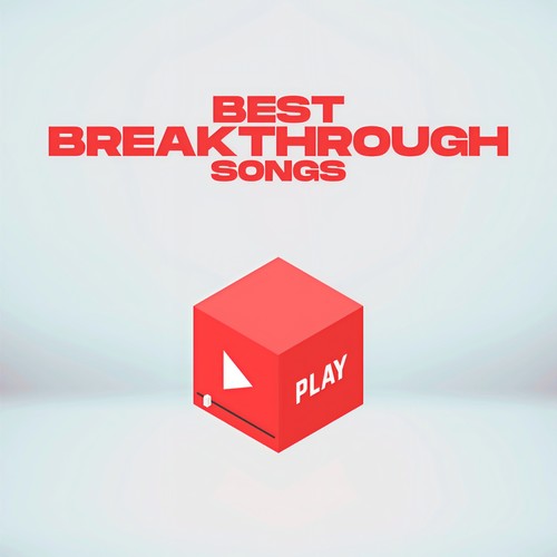 Best Breakthrough Songs (Explicit)