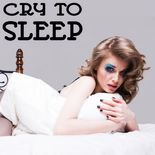 Cry to Sleep