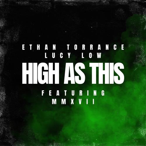 HIGH AS THIS (feat. MMXVII) [Explicit]