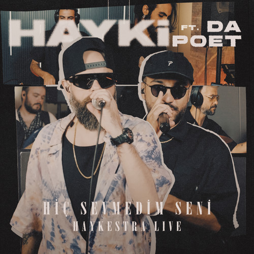 Hiç Sevmedim Seni (Haykestra Live)