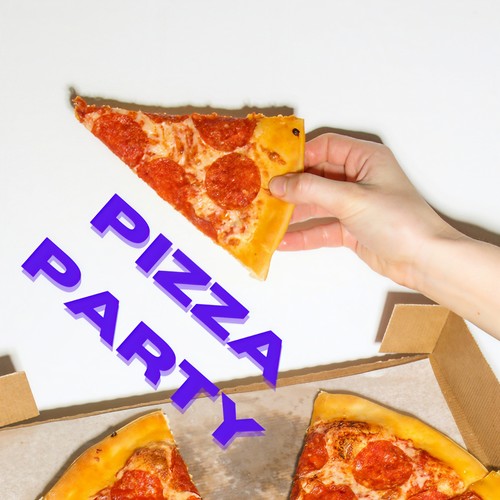 Pizza Party (Explicit)