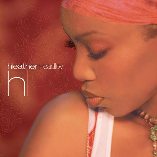 If It Wasn’t for Your Love - Heather Headley