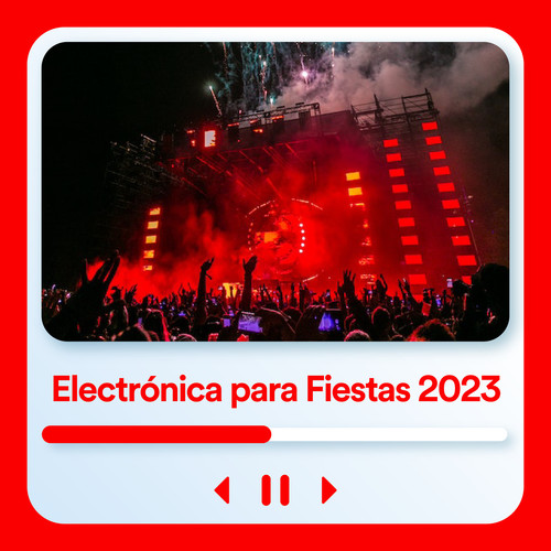 Electrónica Para Fiestas 2023 (Explicit)