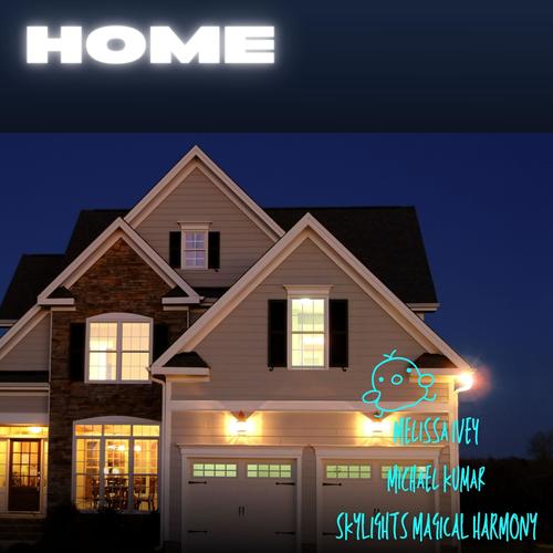 HOME (feat. Melissa Ivey & Michael Kumar)