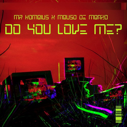 Do You Love Me?