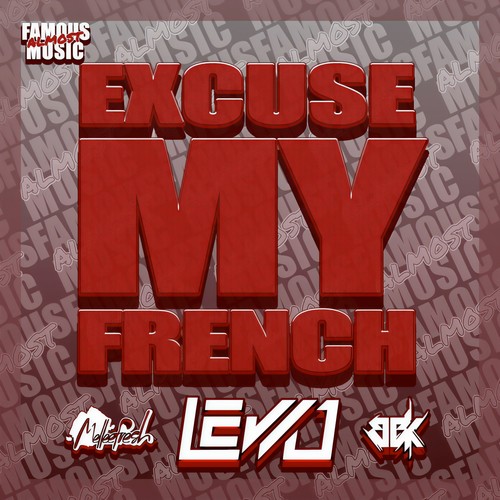 Excuse My French (Explicit)