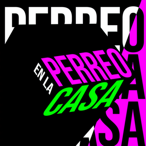 Perreo en La Casa (Explicit)