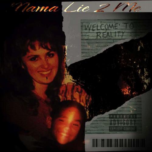 Mama Lie 2 Me (Explicit)