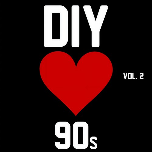 DIY Loves 90'S Vol. 2 (Explicit)