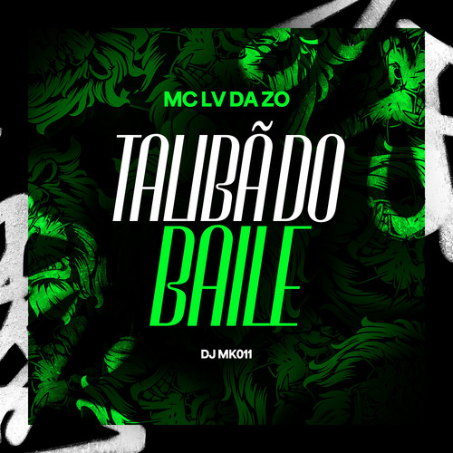 Talibã do Baile (Explicit)