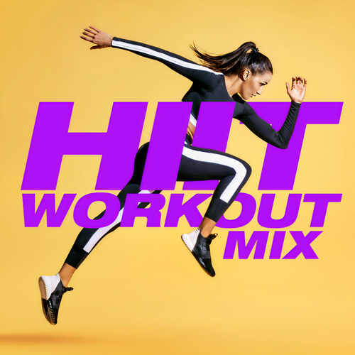 HIIT Workout Mix (Explicit)