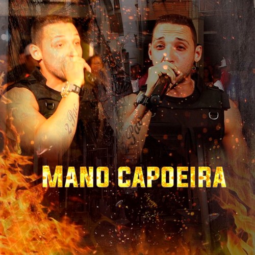 Mano Capoeira (Explicit)