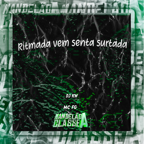 Ritmada Vem Senta Surtada (Explicit)