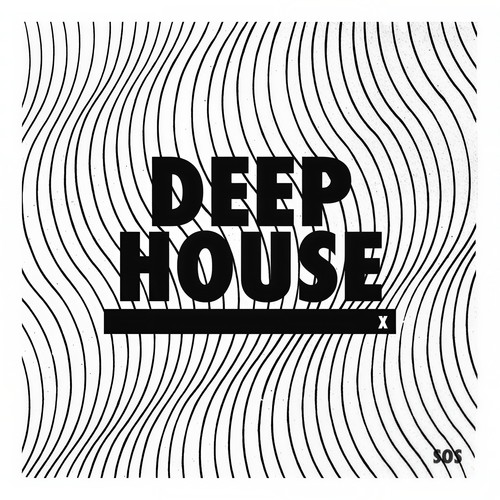 DEEP HOUSE