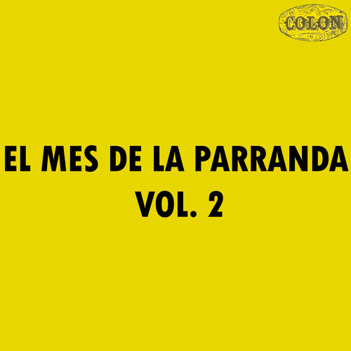 El Mes De La Parranda Vol. 2