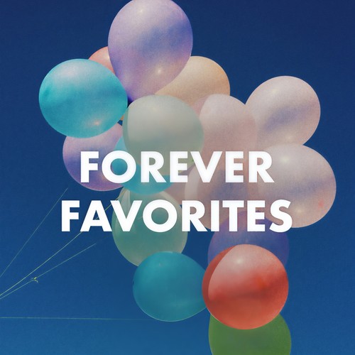 Forever Favorites (Explicit)