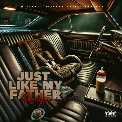 Just Like My Father (feat. Faided) [Explicit]