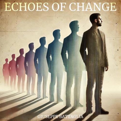 Echoes of Change