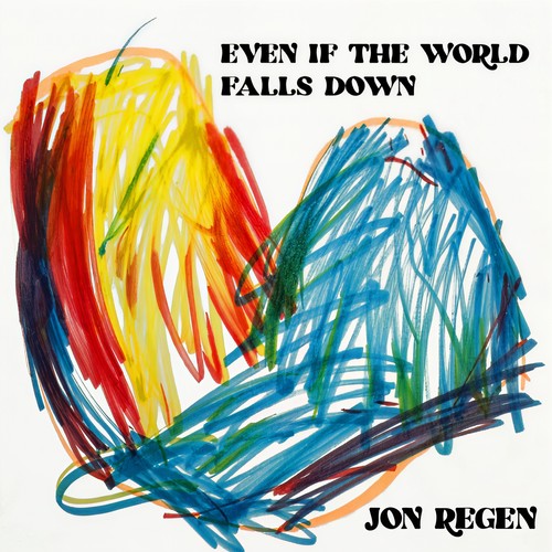 Even If the World Falls Down