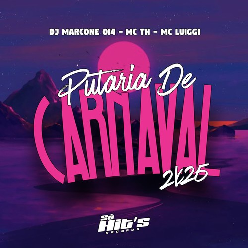Putaria de Carnaval 2k25 (Explicit)