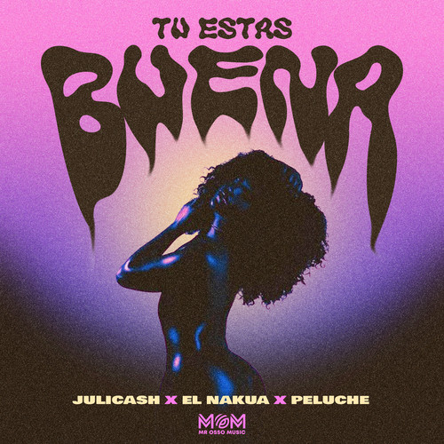 Tu Estas Buena (Explicit)