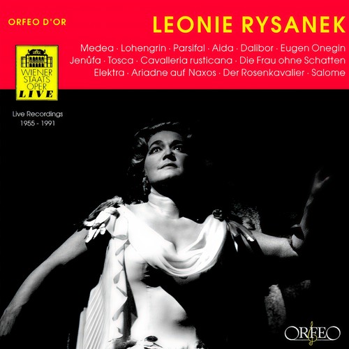 Opera Arias (Soprano) : Rysanek, Leonie - TCHAIKOVSKY, P.I. / VERDI, G. / PUCCINI, G. / SMETANA, B. / CHERUBINI, L. / WAGNER, R. / STRAUSS, R.