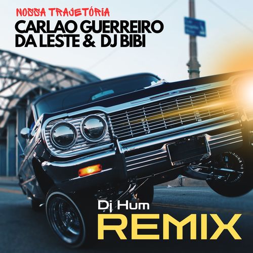 Nossa Trajetória (Remix)