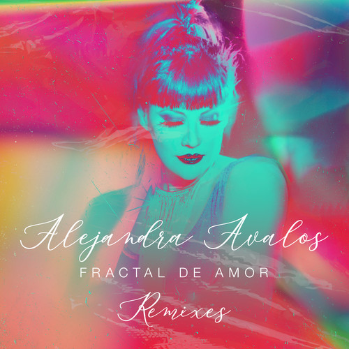 Fractal de Amor (Remixes)