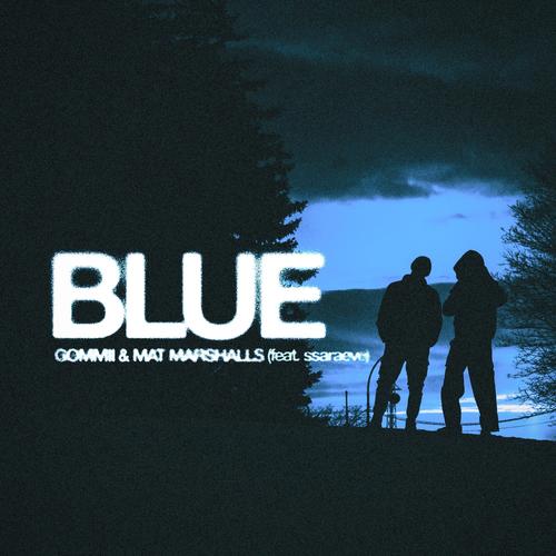 Blue (feat. ssaraeve)