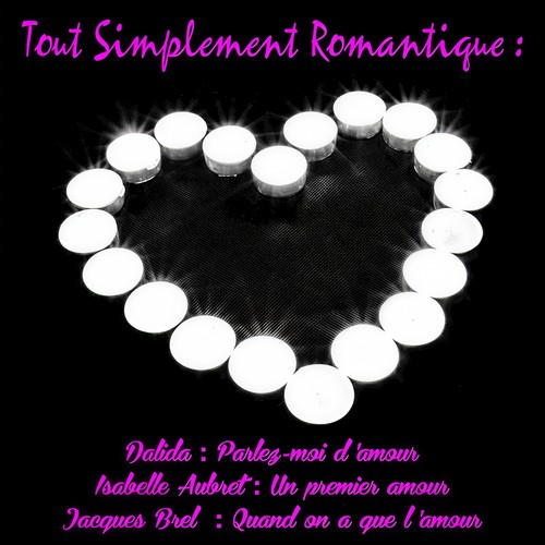 Tout simplement romantique