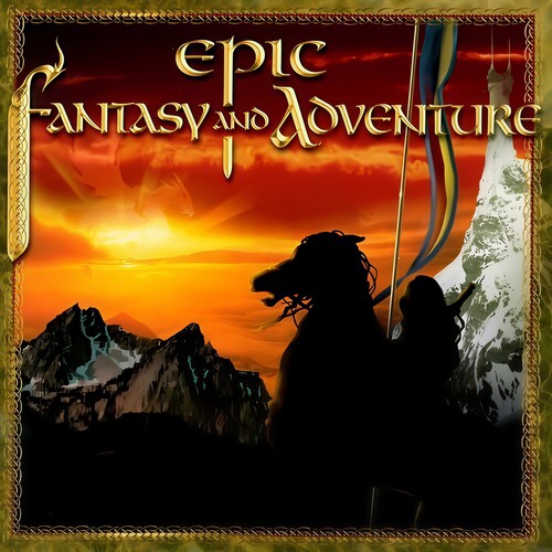 Epic Fantasy And Adventure