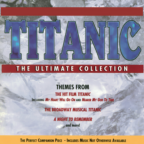 Titanic: The Ultimate Collection