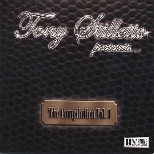 Tony Stilletto presents... The Compilation Vol. 1