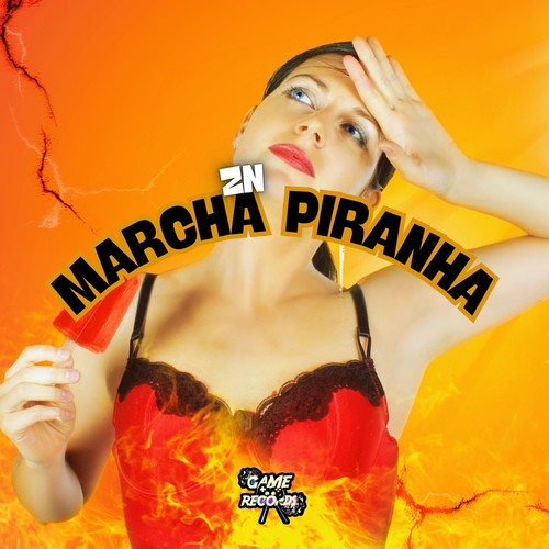 ZN Marcha Piranha (Explicit)