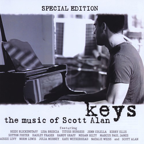 Keys: The Music of Scott Alan - Special Edition (Explicit)