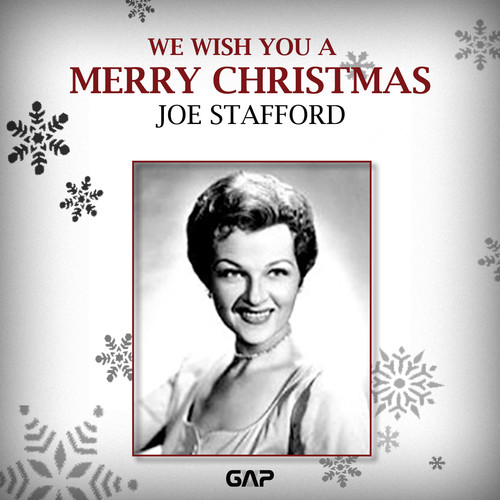 JO STAFFORD - WE WISH YOU A MERRY CHRISTMAS