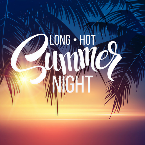 Long Hot Summer Night