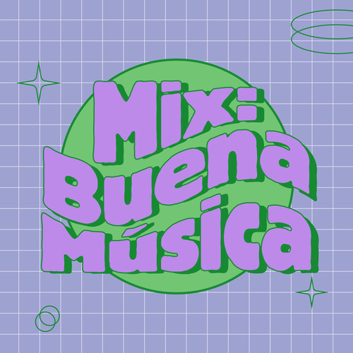 Mix: Buena Música (Explicit)