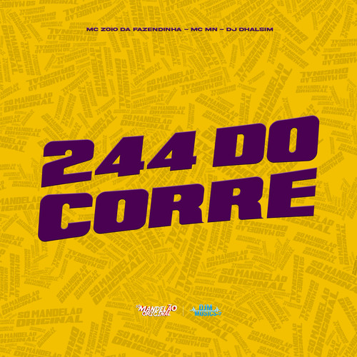 244 do Corre (Explicit)