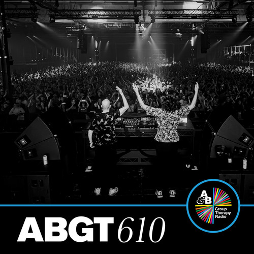 Group Therapy 610 (DJ Mix)