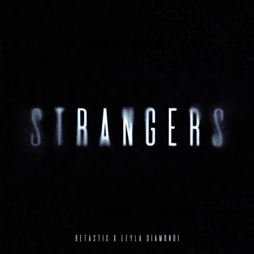 Strangers (Techno Mix)