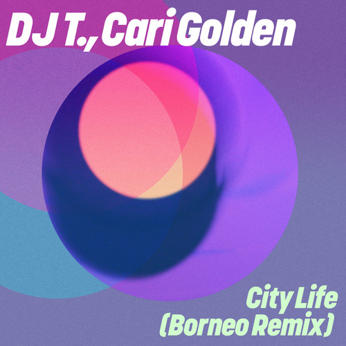 City Life (Borneo Remix)