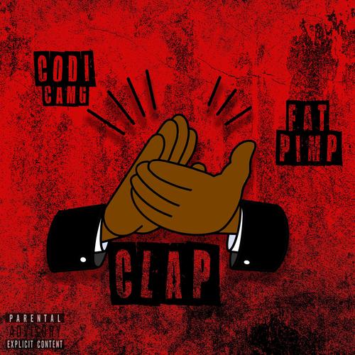 CLAP (feat. Fat Pimp) [Explicit]