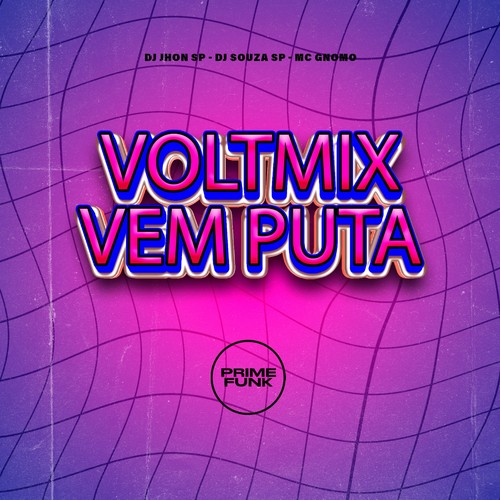 Voltmix Vem Puta (Explicit)