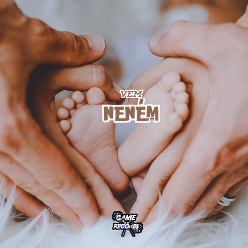 Vem Neném (Explicit)