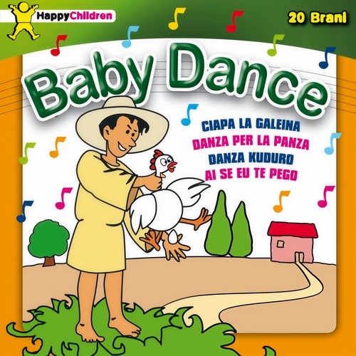 Baby dance (Ciapa la galeina, danza der la panza, danza kuduro, ai se eu te pego)