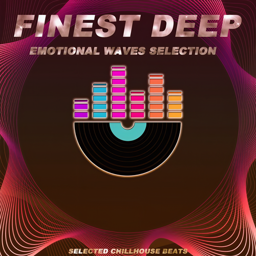 Finest Deep (Emotional Waves Selection)