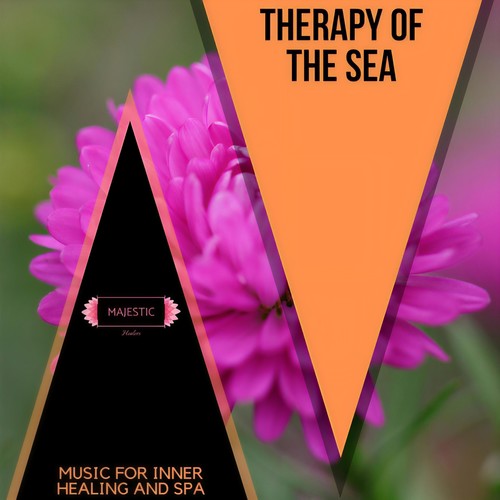 Therapy of the Sea: Music for Inner Healing and Spa